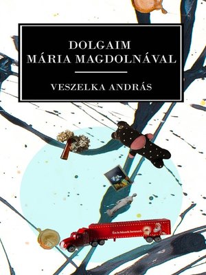 cover image of Dolgaim Mária Magdolnával